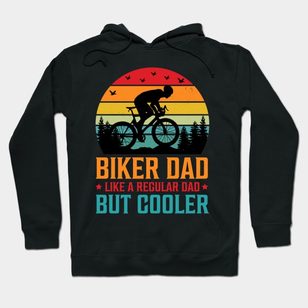 Biker Dad Like a Regular Dad But Cooler Hoodie by busines_night